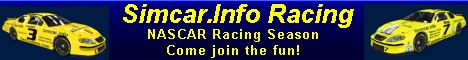 Dedicated to the sport of on-line simulated auto racing using Nascar 2003. Our purpose is to bring together drivers  to help each other become better on-line racers, and promote the sport of on-line racing. Become a Simcar Approved Driver (SAD).